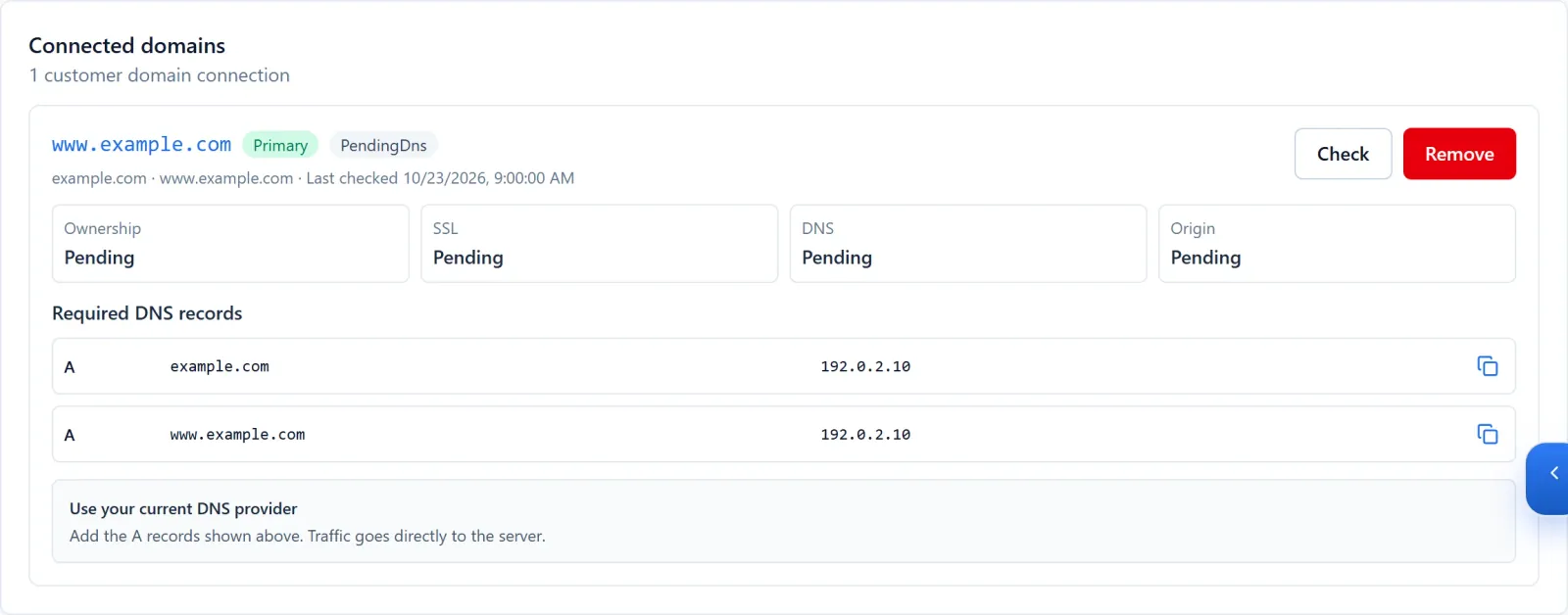 Connected domains panel showing the hostname, required DNS records and separate ownership, SSL, DNS and origin states